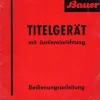 Tradera Bauer titelgerät mit justiereinrichtung (På tyska)| Fotokameraer