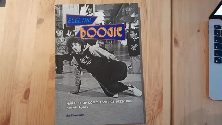 Flash Sale Electric Boogie -- När Hip Hip kom till Sverige 1982-1988 Drama, Dans, Film & Teater