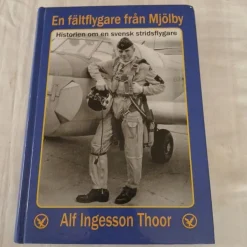 Online En fältflygare från Mjölby - Alf Ingesson Thoor Fly- Og Flyhistorie