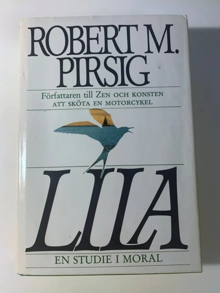 Fashion Lila: En studie i moral - Robert M. Pirsig - 1992 Filosofisk Litteratur
