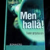 Sale Men hallå! Texter att tycka om Antologier