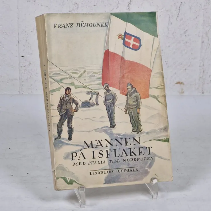 Best MÄNNEN PÅ ISFLAKET - Franz Behounek - 1929 - Äldre bok - Antik Antikkens Litteratur