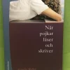 Flash Sale När pojkar läser och skriver / Molloy, Gunilla Encyklopædier & Leksikon