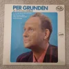 Tradera Per Grundén - Det Måste Vara Underbart LP| Vinyl