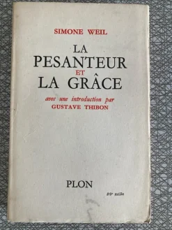 Hot Simone Weil: La pesanteur et la grâce. Tryckt 1948. Filosofisk Litteratur
