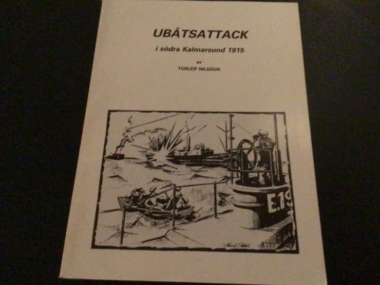 Tradera Ubåtsattack i södra Kalmarsund 1915. WW 1. Kalmar. Öland. SS Nicomedia. Ubåt.| Båd- & Skib-memorabilia
