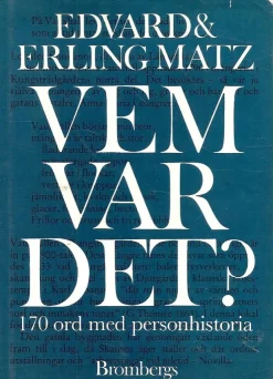 Shop Vem var det? : 170 ord med personhistoria Encyklopædier & Leksikon