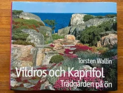 Sale Wildros och Kaprifol: Trädgården på ön - Torsten Wallin Botanik
